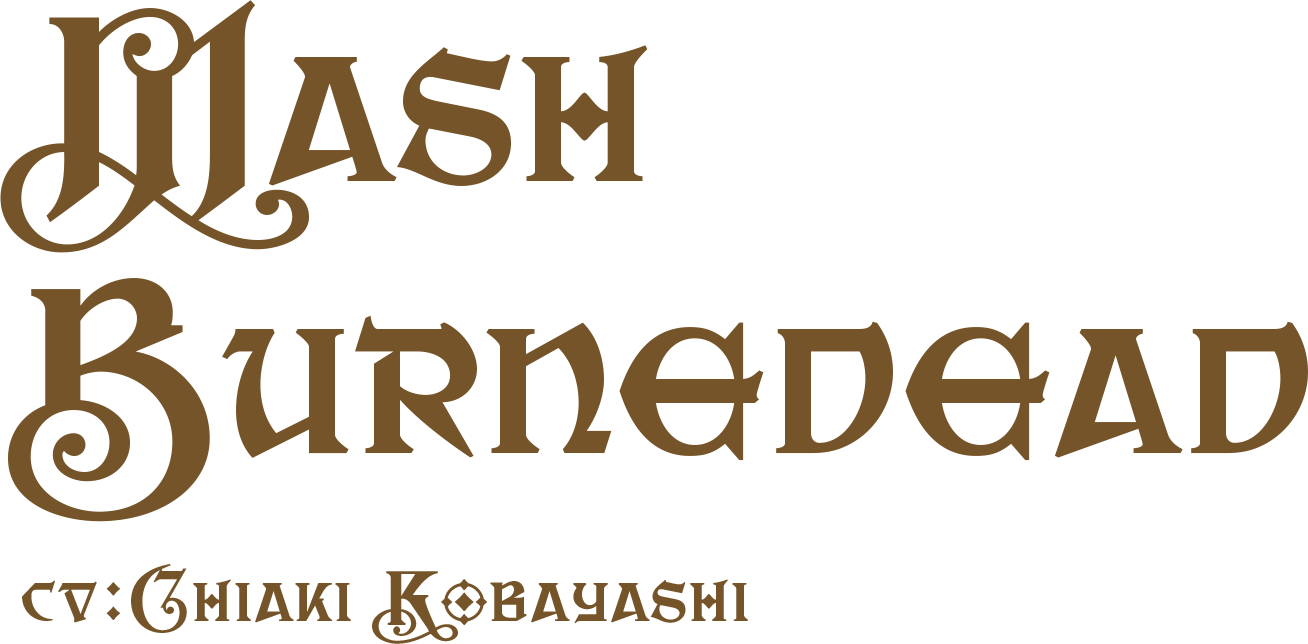 Mash Burnedead / va:Chiaki Kobayashi