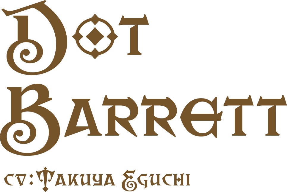 Dot Barrett / va:Takuya Eguchi
